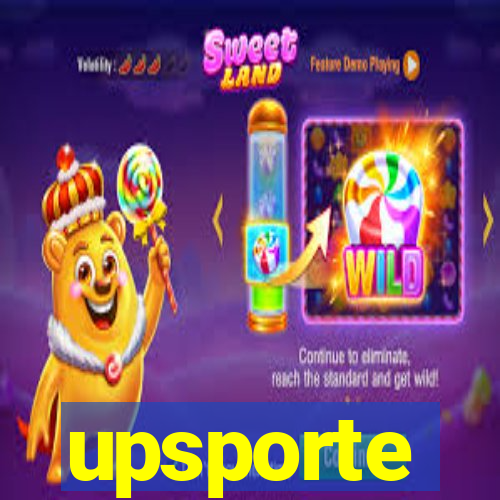 upsporte