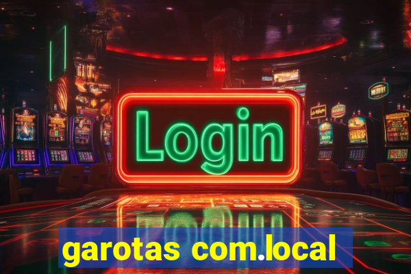 garotas com.local