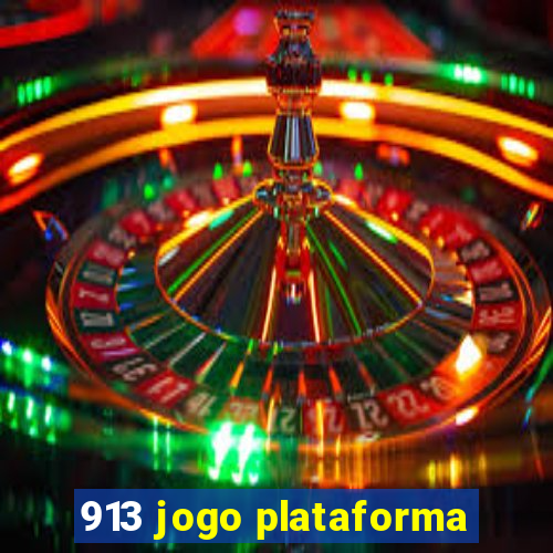 913 jogo plataforma