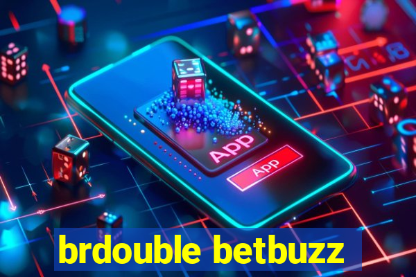 brdouble betbuzz