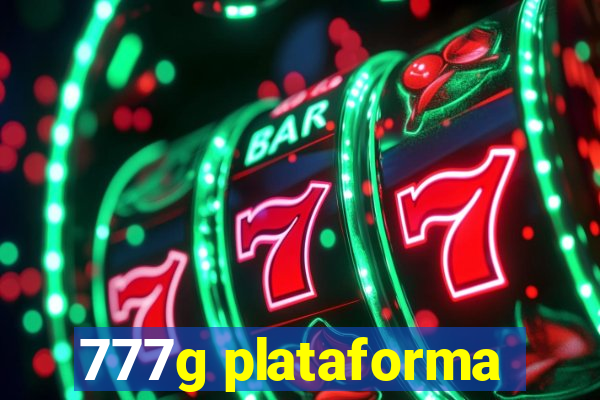 777g plataforma