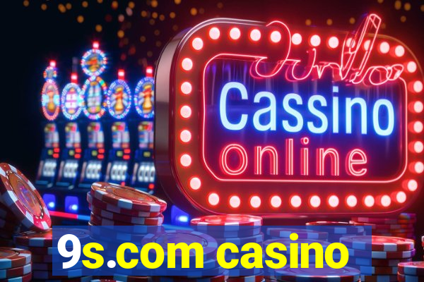 9s.com casino