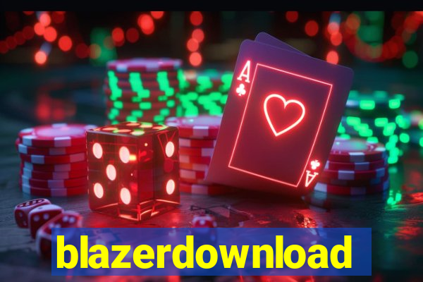 blazerdownload