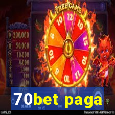 70bet paga