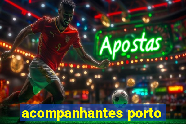 acompanhantes porto