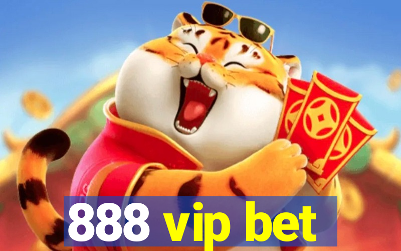 888 vip bet