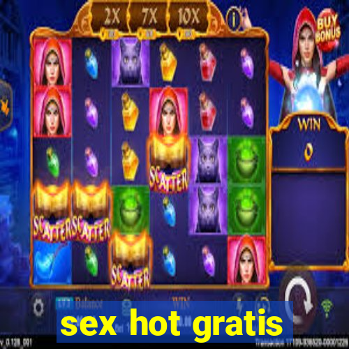 sex hot gratis