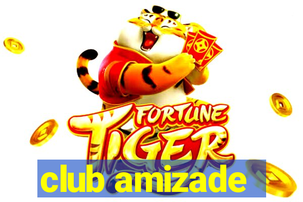 club amizade