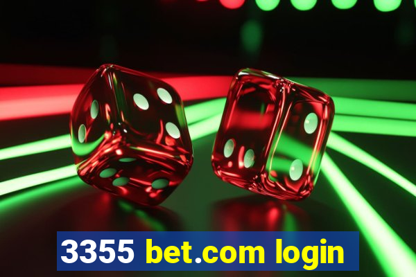 3355 bet.com login