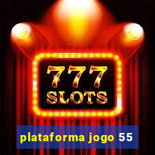 plataforma jogo 55