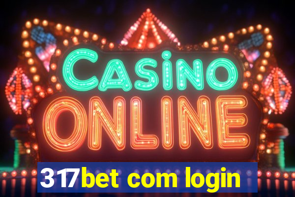 317bet com login