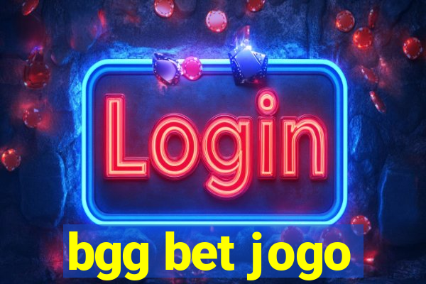 bgg bet jogo