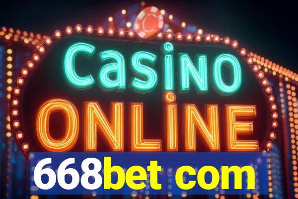 668bet com