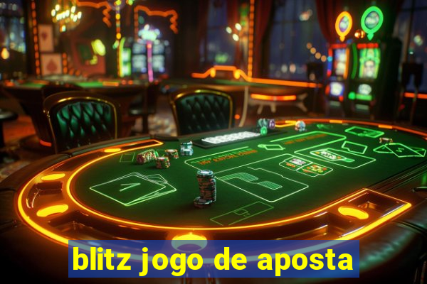 blitz jogo de aposta