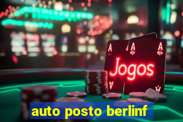 auto posto berlinf