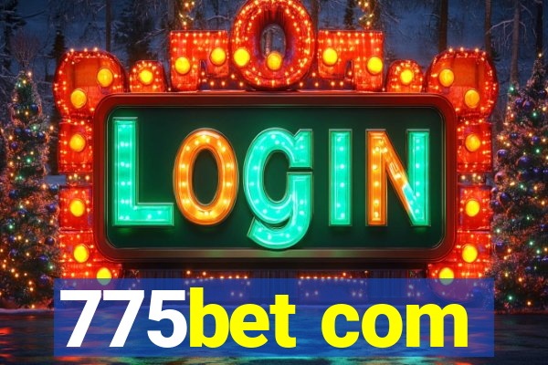 775bet com