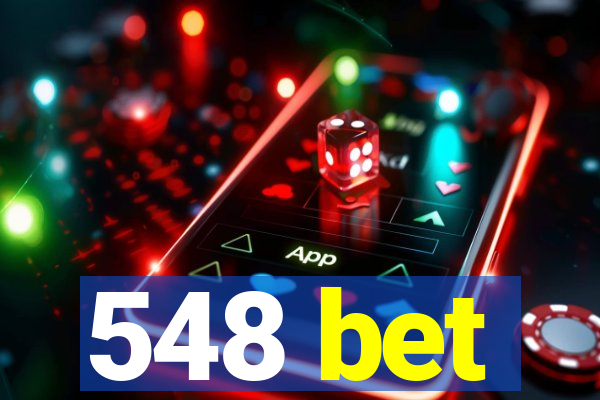 548 bet