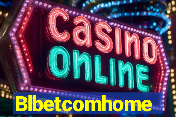 Blbetcomhome