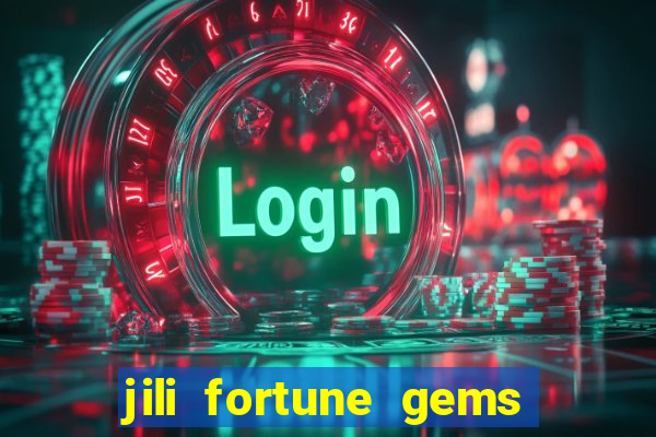 jili fortune gems 2 demo