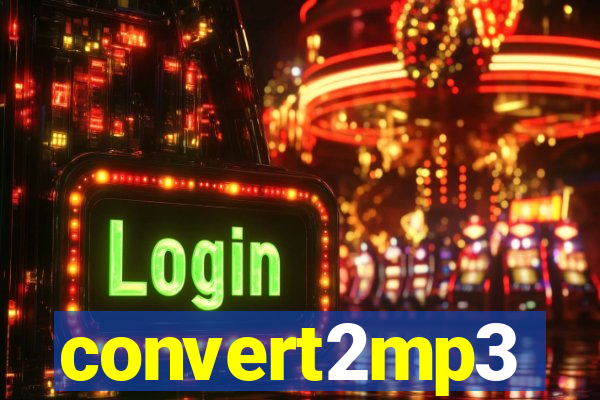 convert2mp3