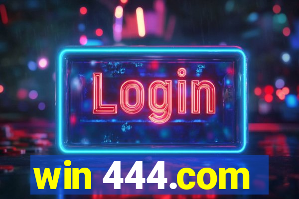 win 444.com