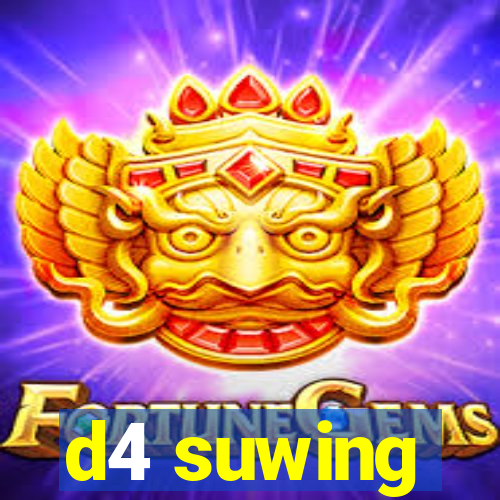 d4 suwing