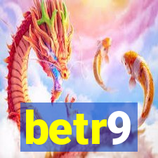 betr9