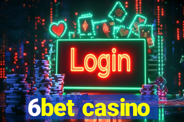 6bet casino