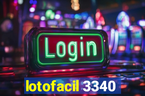 lotofacil 3340