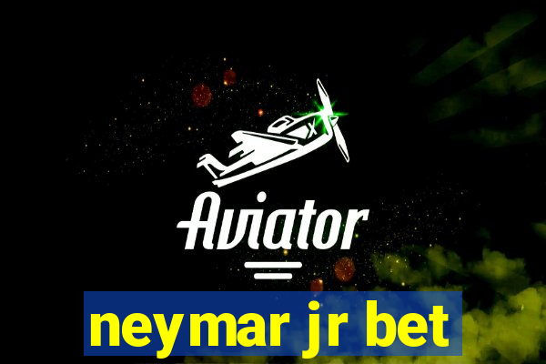 neymar jr bet