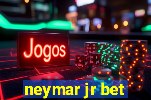 neymar jr bet