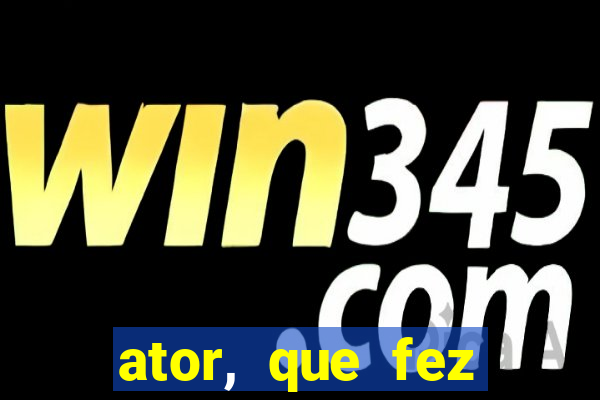 ator, que fez coringa que morreu