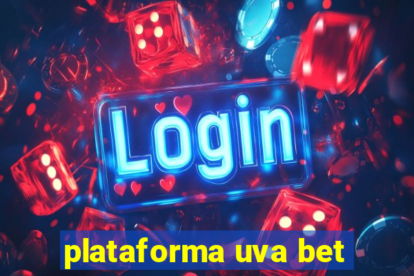 plataforma uva bet