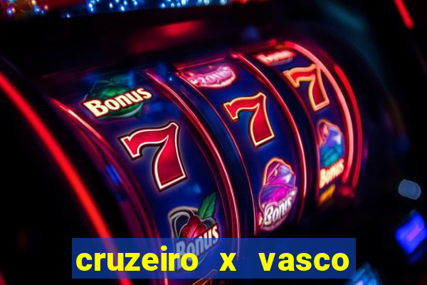 cruzeiro x vasco da gama multicanais