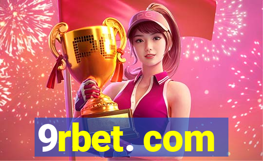 9rbet. com