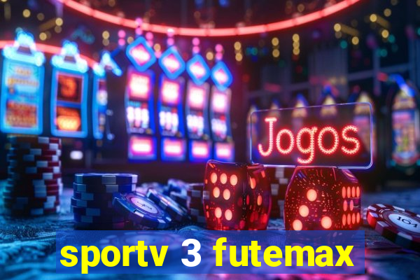 sportv 3 futemax