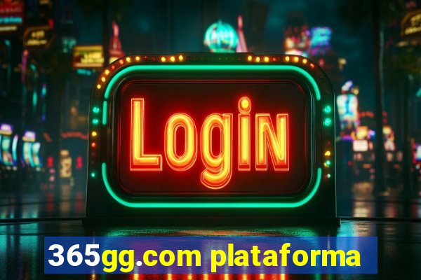 365gg.com plataforma