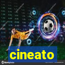 cineato