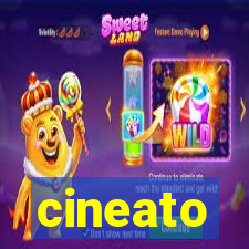 cineato