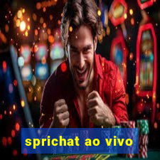 sprichat ao vivo