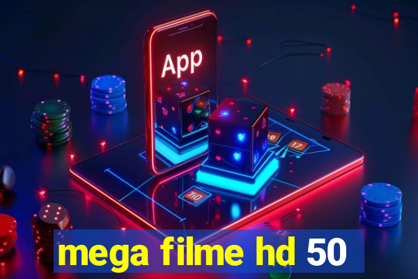 mega filme hd 50