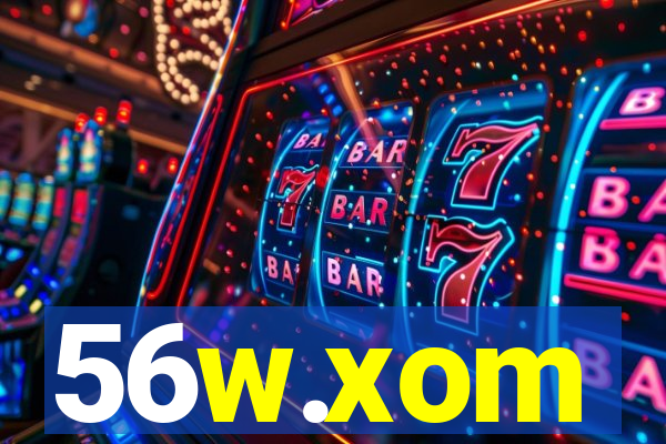 56w.xom