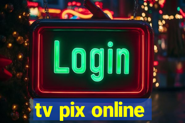 tv pix online