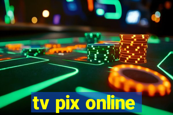 tv pix online