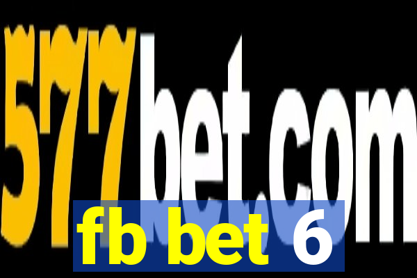 fb bet 6