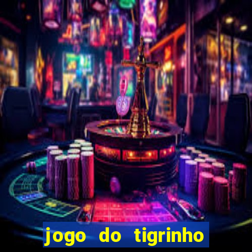 jogo do tigrinho falso para brincar