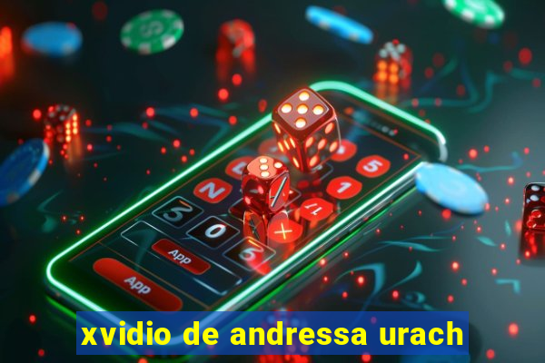 xvidio de andressa urach