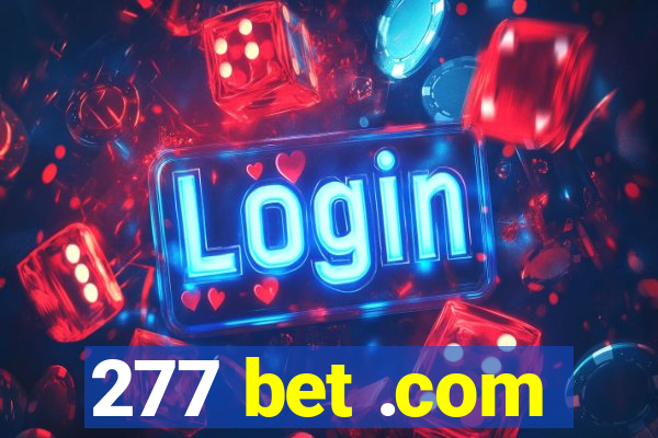 277 bet .com