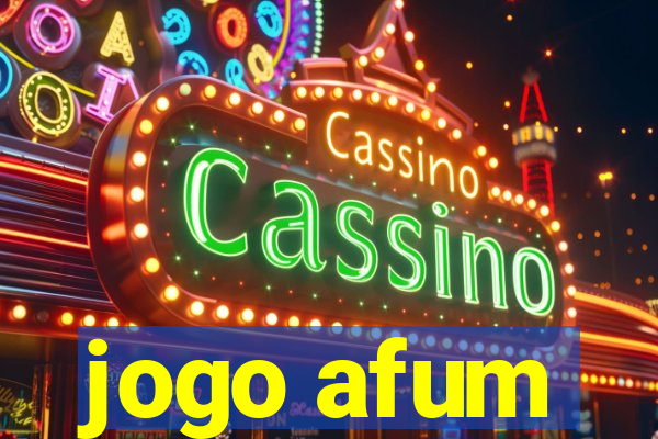 jogo afum