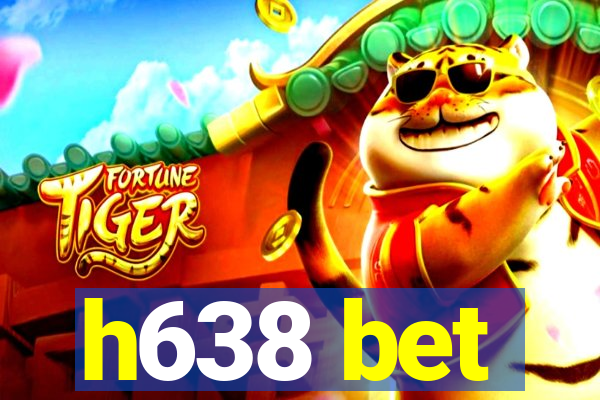 h638 bet